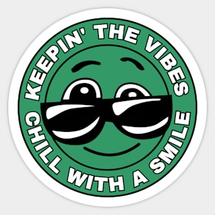 Chill vibes with smile Sticker